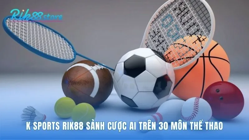 Sảnh cược K-Sports ứng dụng AI cho hơn 30 môn thể thao