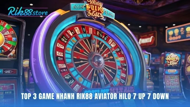 Ba game nhanh Rik88 nổi bật với luật chơi đơn giản kịch tính