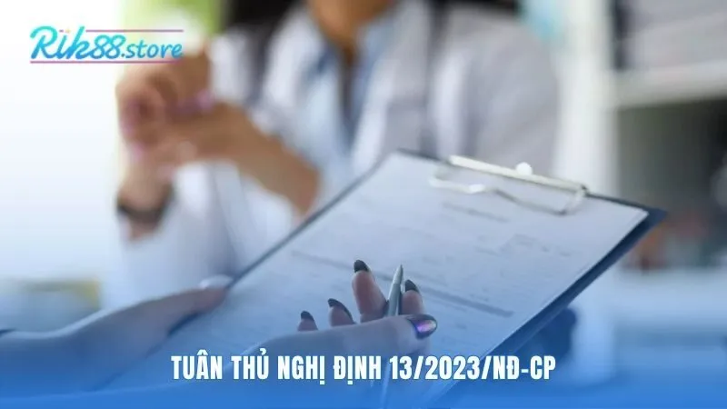 Chính sách bảo mật tuân thủ nghiêm ngặt Nghị định 13/2023/NĐ-CP